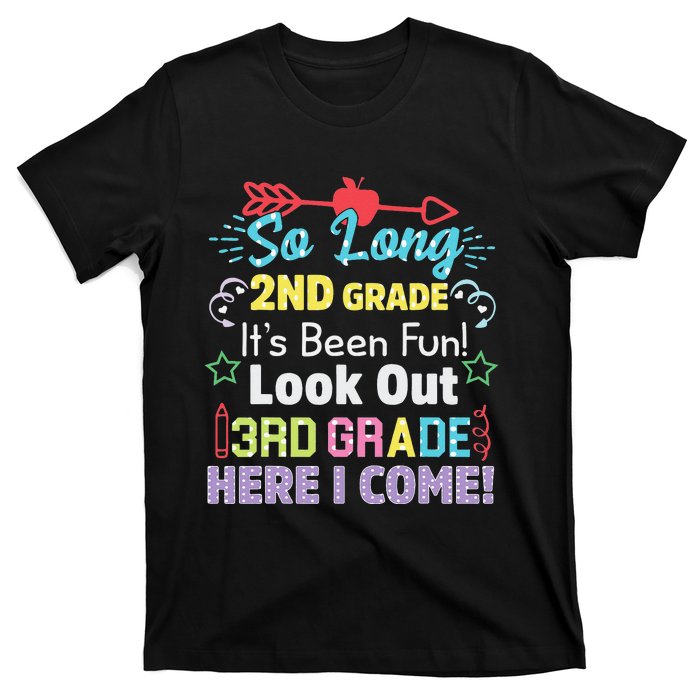 So Long 2nd Grade Look Out Grad Hello 3rd Grade T-Shirt