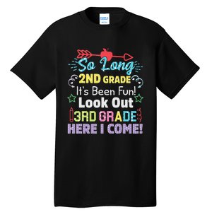 So Long 2nd Grade Look Out Grad Hello 3rd Grade Tall T-Shirt