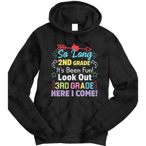 So Long 2nd Grade Look Out Grad Hello 3rd Grade Tie Dye Hoodie