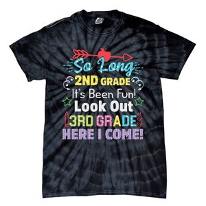 So Long 2nd Grade Look Out Grad Hello 3rd Grade Tie-Dye T-Shirt