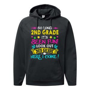 So Long 2nd Grade Graduation Look Out 3rd Grade Here I Come Performance Fleece Hoodie