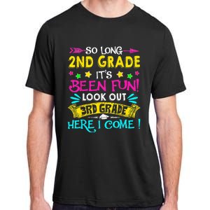 So Long 2nd Grade Graduation Look Out 3rd Grade Here I Come Adult ChromaSoft Performance T-Shirt