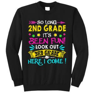 So Long 2nd Grade Graduation Look Out 3rd Grade Here I Come Tall Sweatshirt