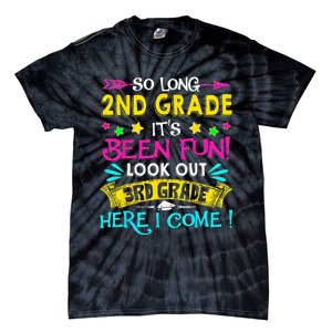 So Long 2nd Grade Graduation Look Out 3rd Grade Here I Come Tie-Dye T-Shirt