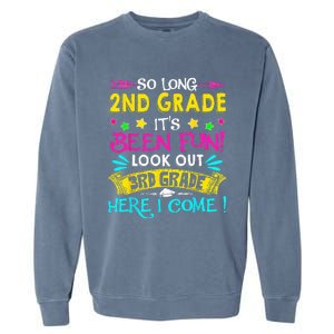 So Long 2nd Grade Graduation Look Out 3rd Grade Here I Come Garment-Dyed Sweatshirt