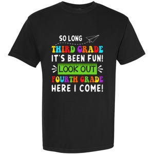 So Long 3rd Grade Look Out 4th Grade Here I Come Students Garment-Dyed Heavyweight T-Shirt