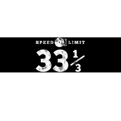 Speed Limit 33 13 Vinyl For Music Record Collector Bumper Sticker