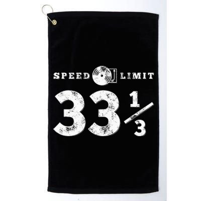 Speed Limit 33 13 Vinyl For Music Record Collector Platinum Collection Golf Towel