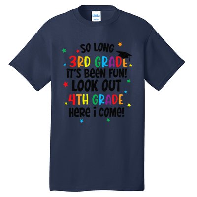 So Long 3rd Grade Look Out Kindergarten Funny Graduation Gift Tall T-Shirt