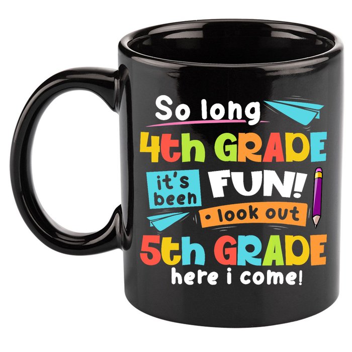 So Long 4th Grade 5th Grade Here I Come Graduation Boy 11oz C Handle Ceramic Mug