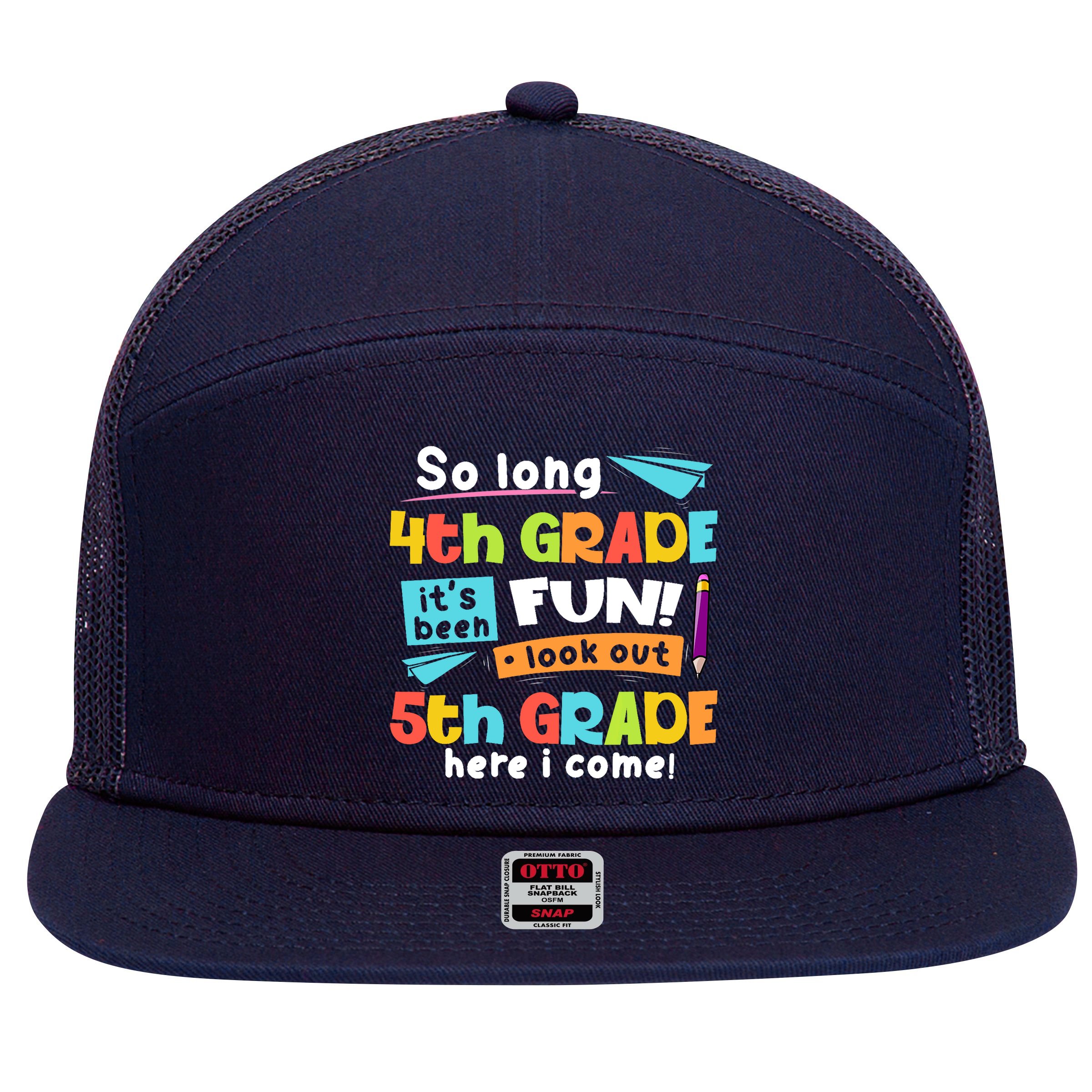 So Long 4th Grade 5th Grade Here I Come Graduation Boy 7 Panel Mesh Trucker Snapback Hat
