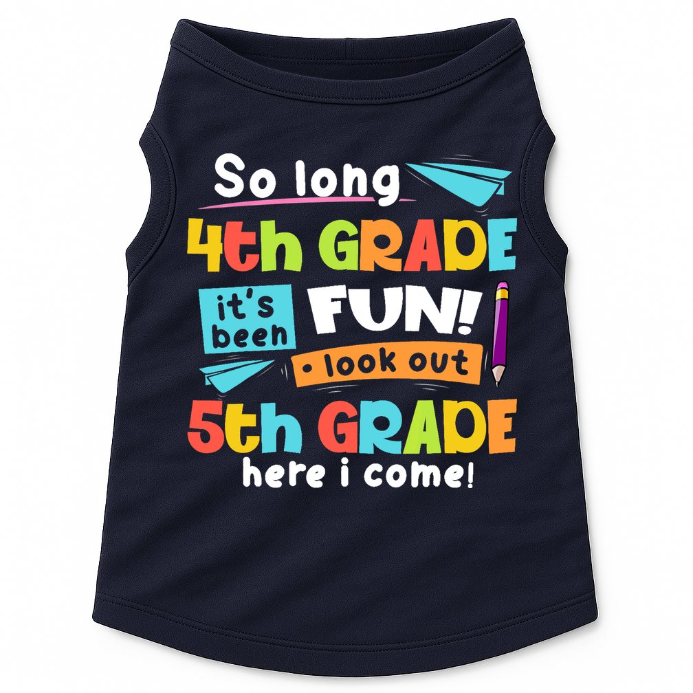 So Long 4th Grade 5th Grade Here I Come Graduation Boy Doggie Tank