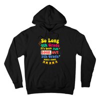 So Long 4th Grade 5th Grade Here I Come Graduation Hoodie