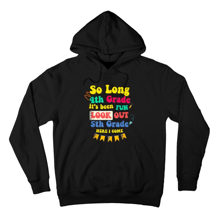 So Long 4th Grade 5th Grade Here I Come Graduation Hoodie