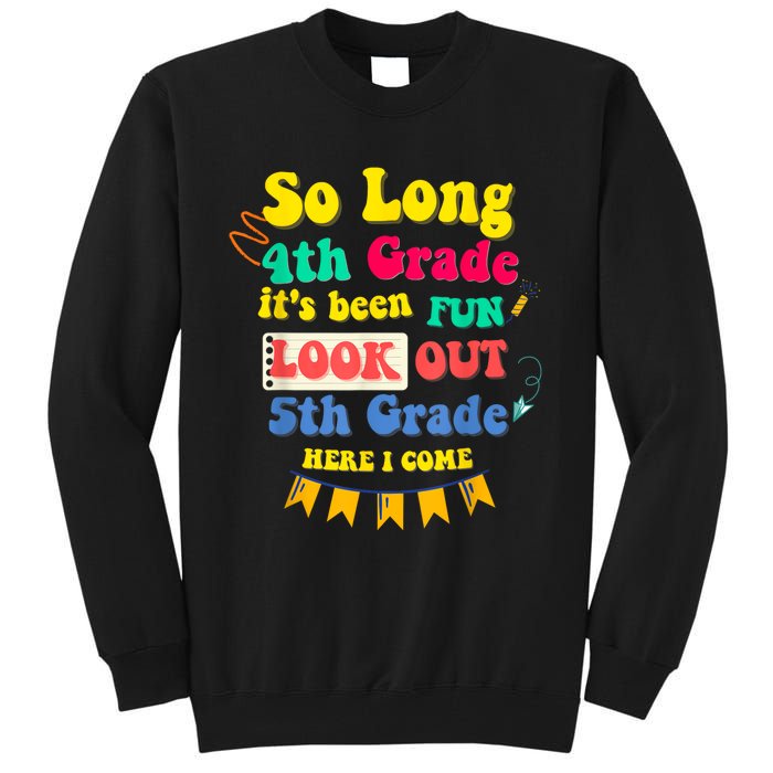 So Long 4th Grade 5th Grade Here I Come Graduation Tall Sweatshirt