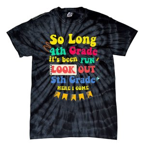 So Long 4th Grade 5th Grade Here I Come Graduation Tie-Dye T-Shirt