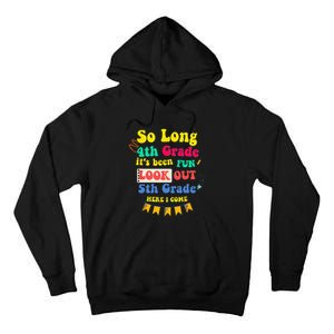 So Long 4th Grade 5th Grade Here I Come Graduation Tall Hoodie