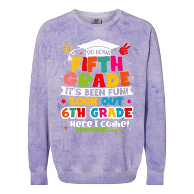 So Long 5th Grade 6th Grade Here I Come Last Day Of 5th Grade Graduation Colorblast Crewneck Sweatshirt