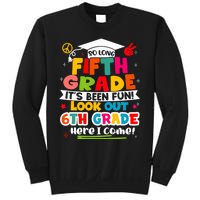 So Long 5th Grade 6th Grade Here I Come Last Day Of 5th Grade Graduation Sweatshirt