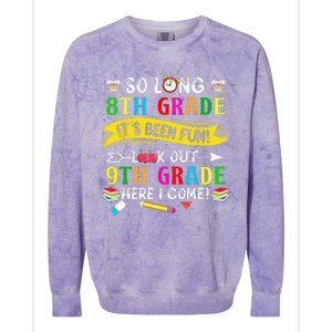 So Long 8th Grade Look Out 9th Grade Here I Come Colorblast Crewneck Sweatshirt