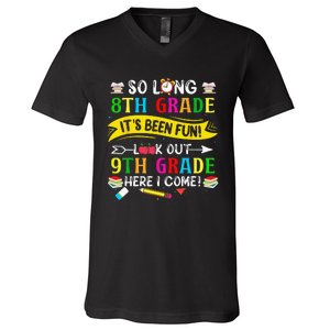 So Long 8th Grade Look Out 9th Grade Here I Come V-Neck T-Shirt