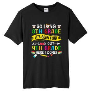 So Long 8th Grade Look Out 9th Grade Here I Come Tall Fusion ChromaSoft Performance T-Shirt