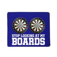 Stop Looking At My Board Dart Player Darting Dartboard 180 Mousepad