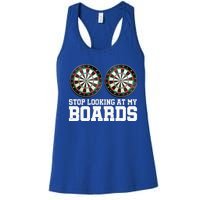 Stop Looking At My Board Dart Player Darting Dartboard 180 Women's Racerback Tank