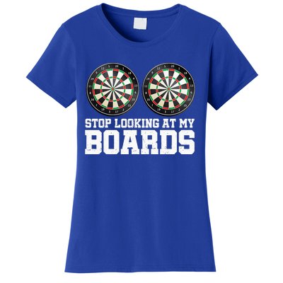 Stop Looking At My Board Dart Player Darting Dartboard 180 Women's T-Shirt