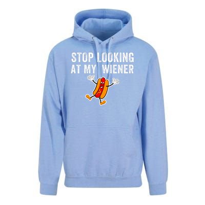 Stop Looking At My Wiener Funny Hotdog Funny Foodie Unisex Surf Hoodie