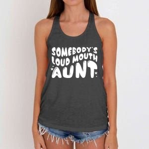 Somebody's Loudmouth Aunt Funny Groovy Saying Women's Knotted Racerback Tank