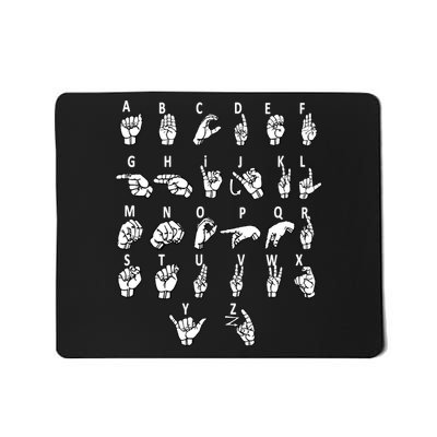 Sign Language Alphabet For ASL Interpreter Deaf Teacher Mousepad