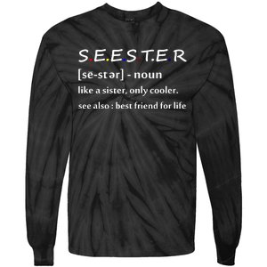 Seester Like A Sister Only Cooler Tie-Dye Long Sleeve Shirt