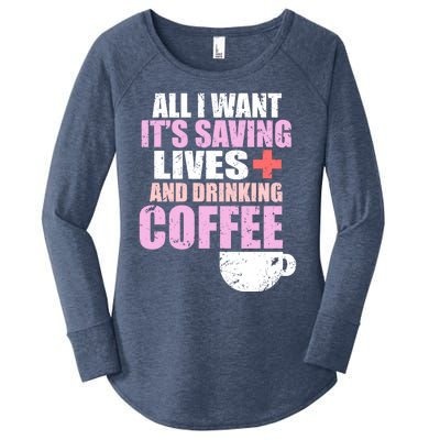 Saving Lives And Ing Coffee Doctors And Nurses Gift Women's Perfect Tri Tunic Long Sleeve Shirt