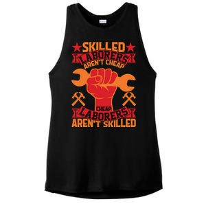 Skilled Laborers Aren't Cheap Labor Day Gift Ladies PosiCharge Tri-Blend Wicking Tank