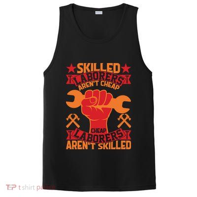 Skilled Laborers Aren't Cheap Labor Day Gift PosiCharge Competitor Tank