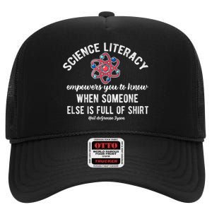 Science Literacy Atom Funny Science Quote High Crown Mesh Back Trucker Hat