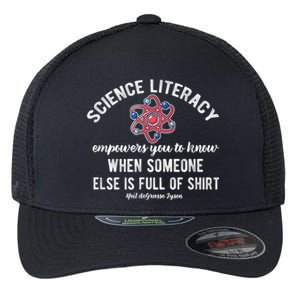 Science Literacy Atom Funny Science Quote Flexfit Unipanel Trucker Cap