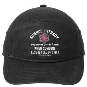 Science Literacy Atom Funny Science Quote 7-Panel Snapback Hat