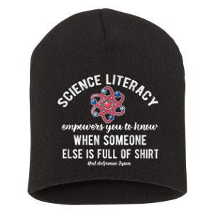 Science Literacy Atom Funny Science Quote Short Acrylic Beanie