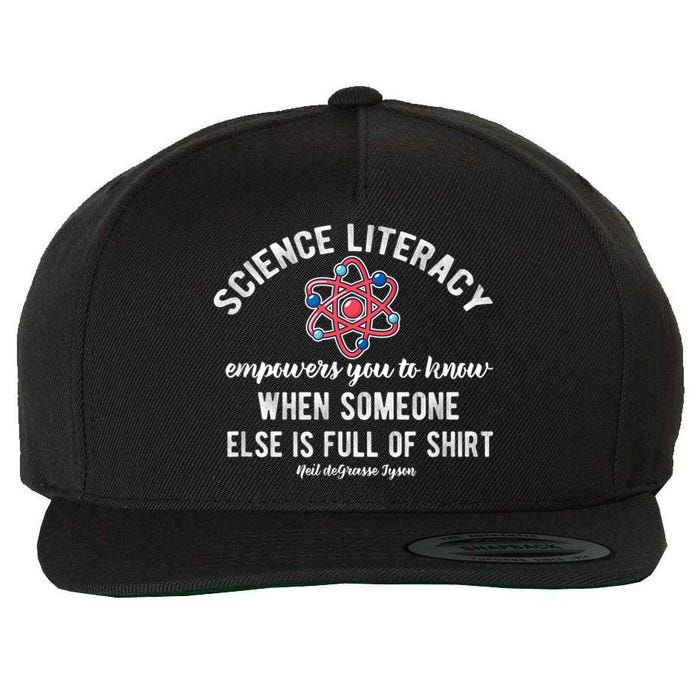 Science Literacy Atom Funny Science Quote Wool Snapback Cap