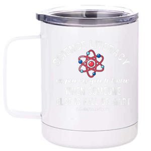 Science Literacy Atom Funny Science Quote 12 oz Stainless Steel Tumbler Cup