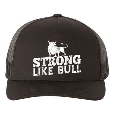 Strong Like A Bull Powerlifting Bodybuilding Yupoong Adult 5-Panel Trucker Hat