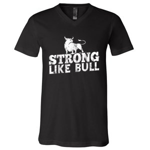 Strong Like A Bull Powerlifting Bodybuilding V-Neck T-Shirt