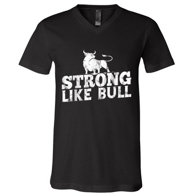 Strong Like A Bull Powerlifting Bodybuilding V-Neck T-Shirt