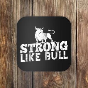 Strong Like A Bull Powerlifting Bodybuilding Coaster