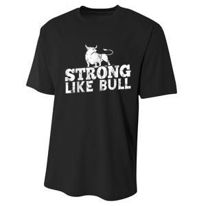 Strong Like A Bull Powerlifting Bodybuilding Performance Sprint T-Shirt