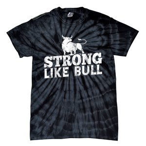 Strong Like A Bull Powerlifting Bodybuilding Tie-Dye T-Shirt