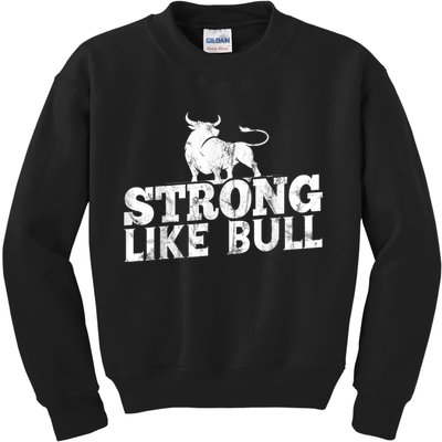 Strong Like A Bull Powerlifting Bodybuilding Kids Sweatshirt