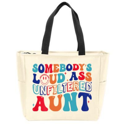 Somebodys Loud Ass Unfiltered Aunt Retro Groovy Funny Zip Tote Bag